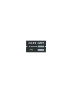 Plaques produits HUILES USEES